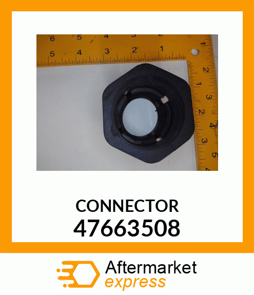 CONNECTOR 47663508