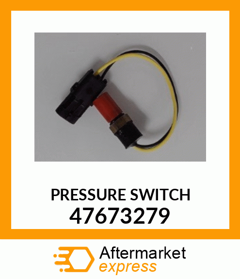 PRESSURE_SWITCH 47673279