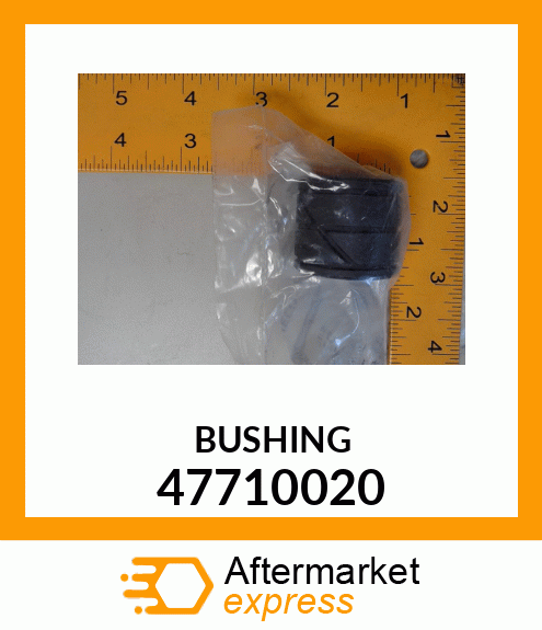 BUSHING 47710020