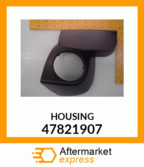 HOUSING 47821907