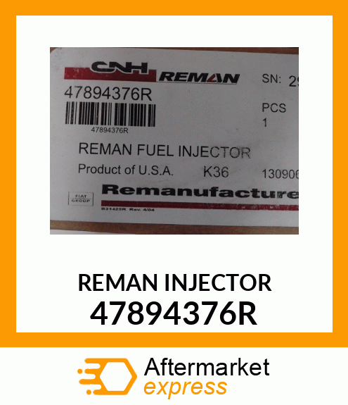 REMAN INJECTOR 47894376R