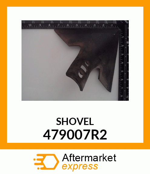 SHOVEL 479007R2