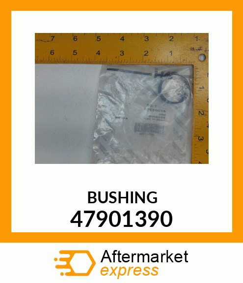 BUSHING 47901390