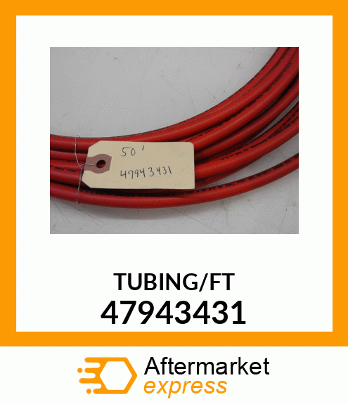 TUBING/FT 47943431