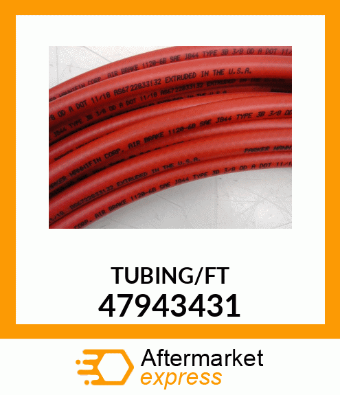 TUBING/FT 47943431