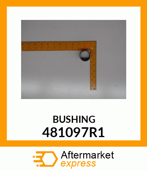 BUSHING 481097R1