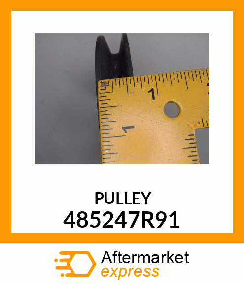 PULLEY 485247R91