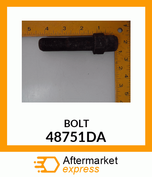 BOLT 48751DA