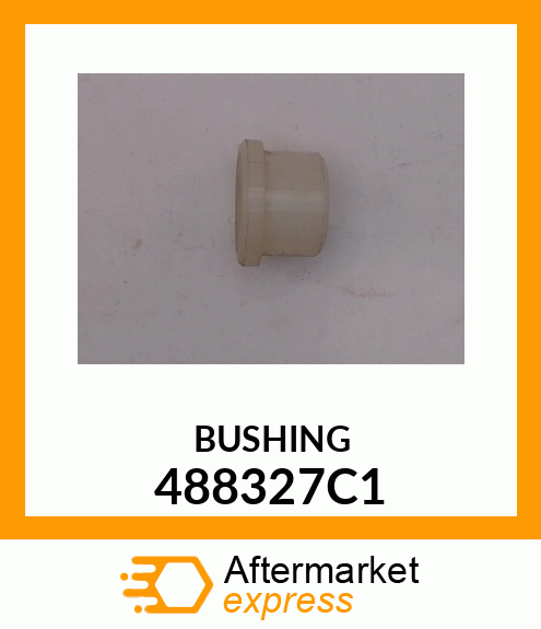 BUSHING 488327C1