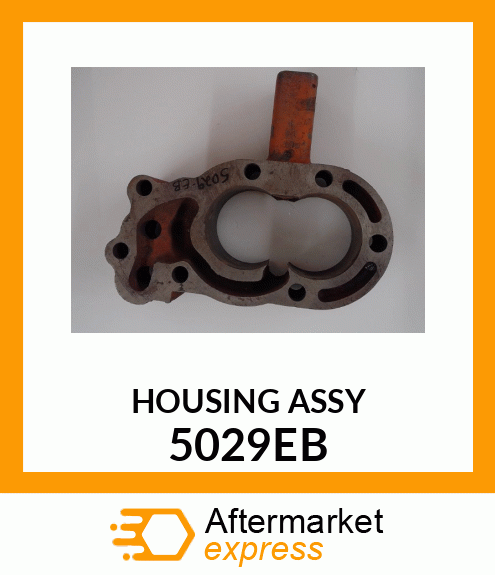 HOUSINGASSY 5029EB