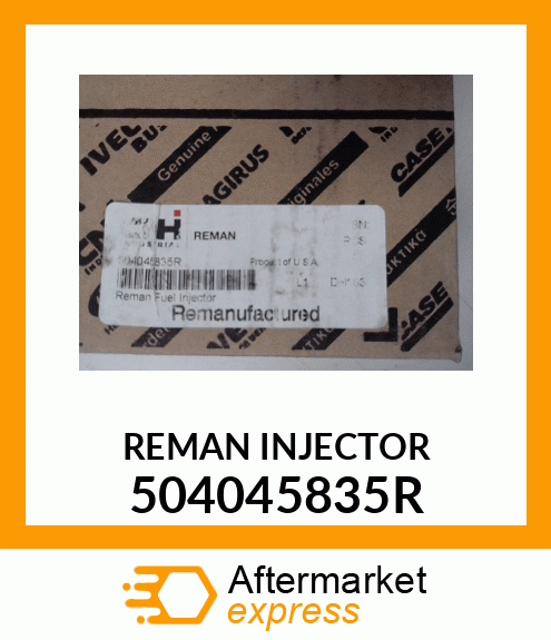 REMAN INJECTOR 504045835R