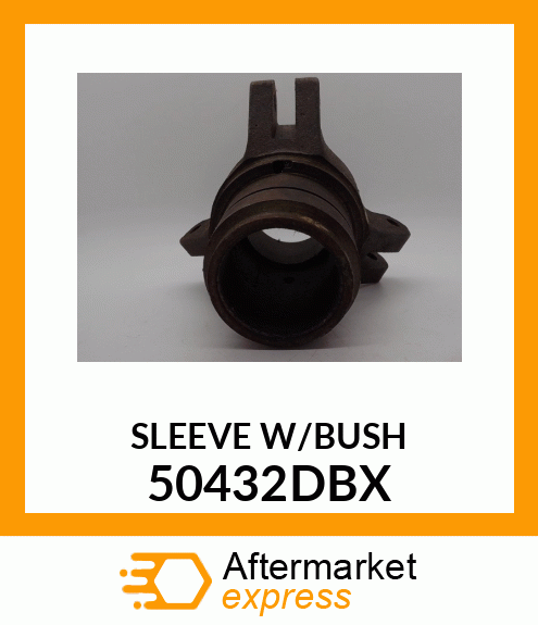 SLEEVE_W/BUSH 50432DBX