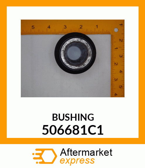 BUSHING 506681C1