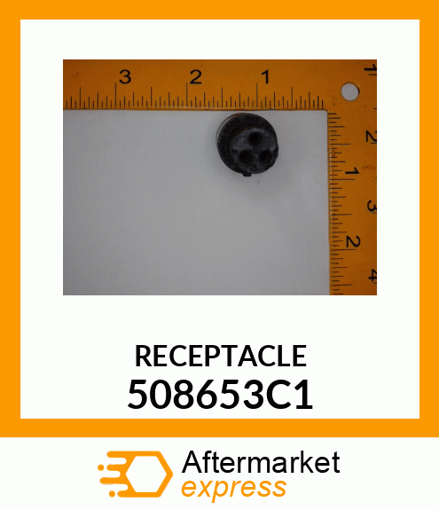 RECEPTACLE 508653C1