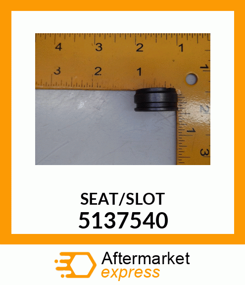 SEAT/SLOT 5137540