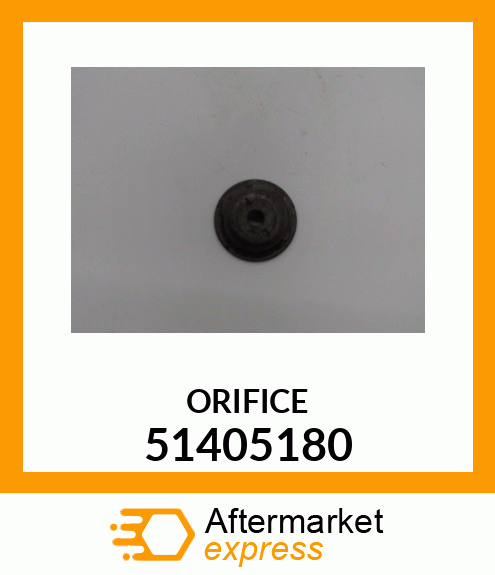 ORIFICE 51405180