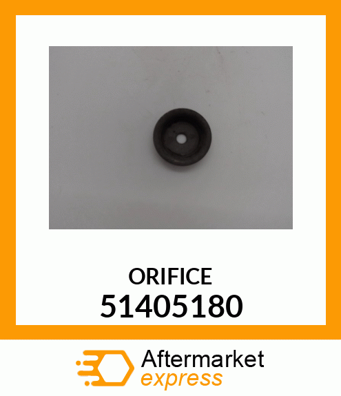 ORIFICE 51405180