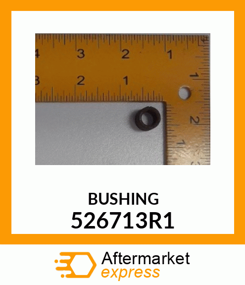 BUSHING 526713R1