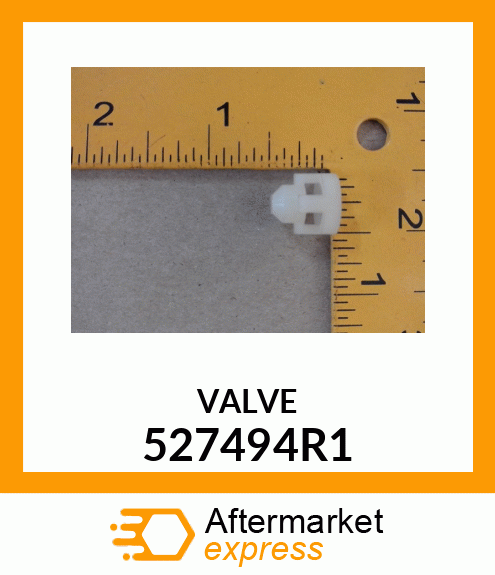 VALVE 527494R1