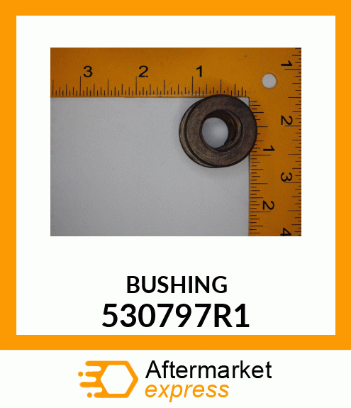 BUSHING 530797R1