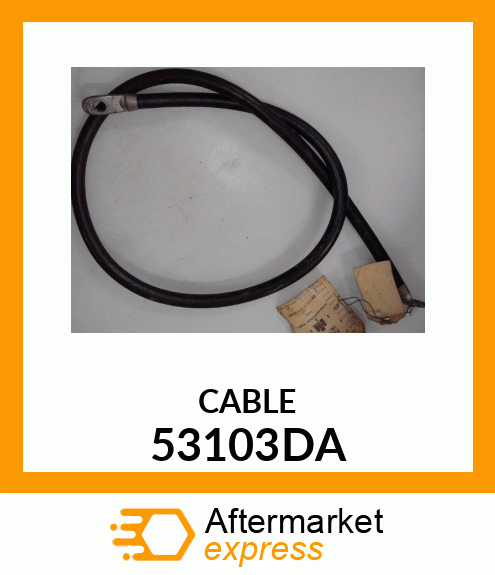 CABLE 53103DA