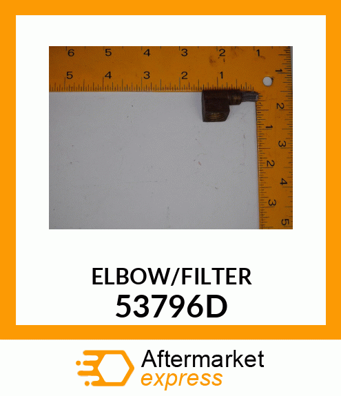 ELBOW/FILTER 53796D