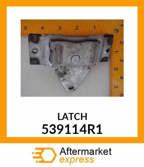 LATCH 539114R1