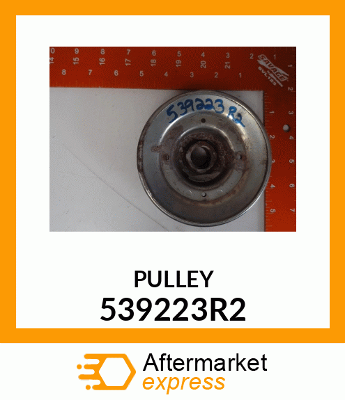 PULLEY 539223R2