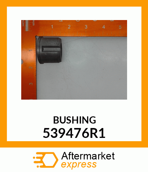 BUSHING 539476R1