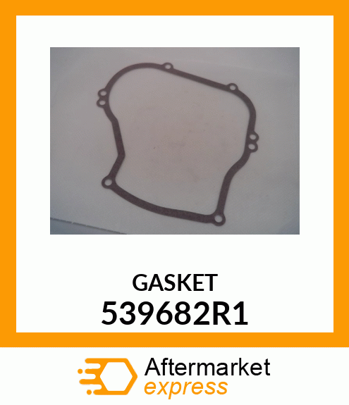 GASKET 539682R1