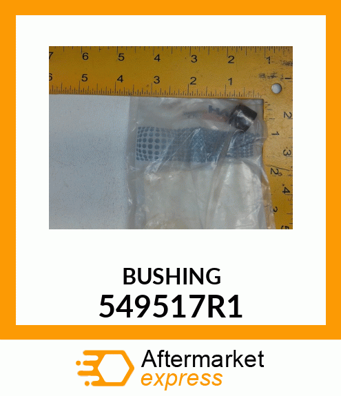 BUSHING 549517R1