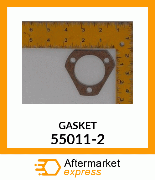 GASKET 55011-2