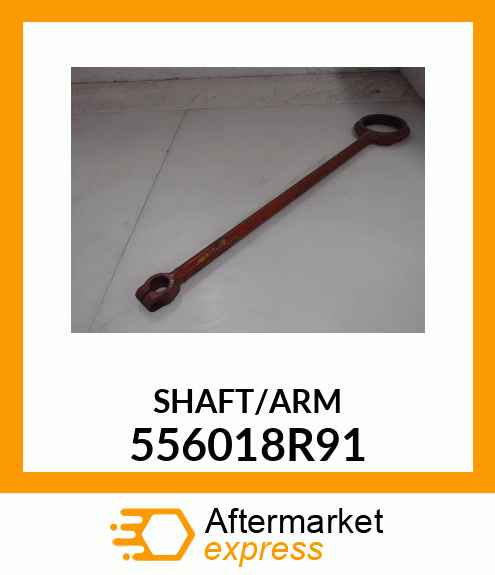 SHAFT/ARM 556018R91