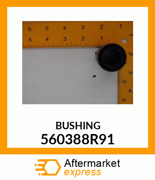 BUSHING 560388R91