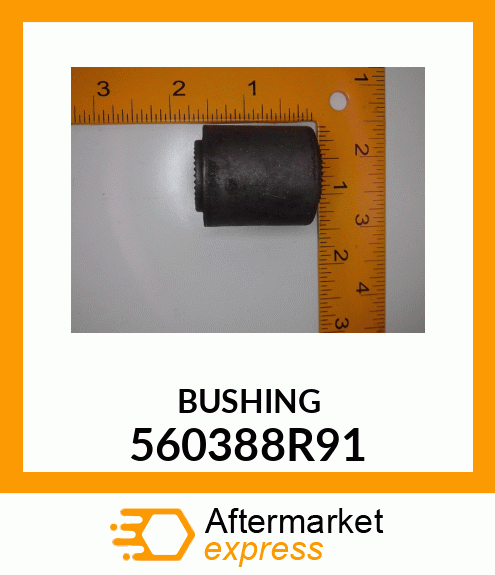 BUSHING 560388R91