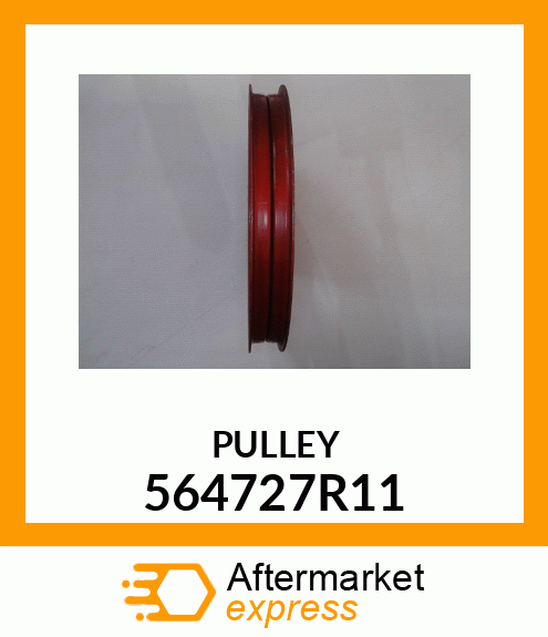 PULLEY 564727R11