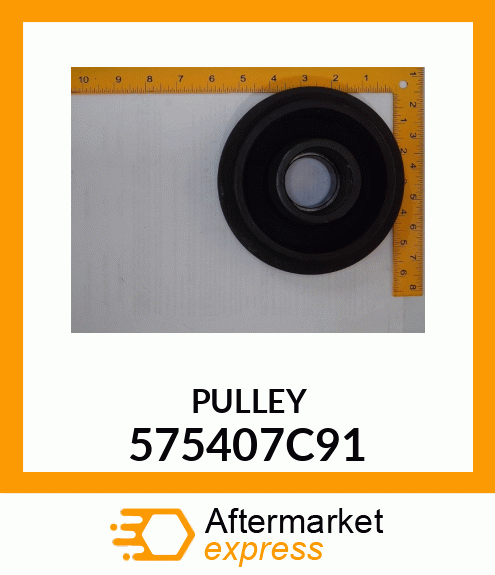 PULLEY 575407C91