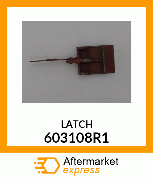 LATCH 603108R1