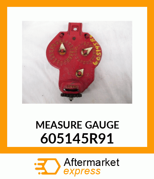 MEASUREGAUGE 605145R91