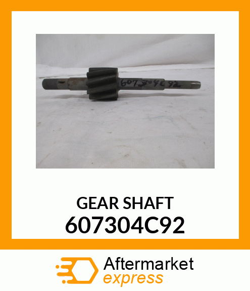 GEARSHAFT 607304C92