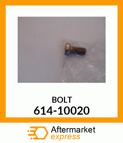 BOLT 614-10020