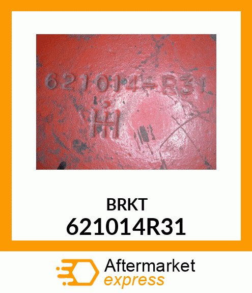 BRKT 621014R31