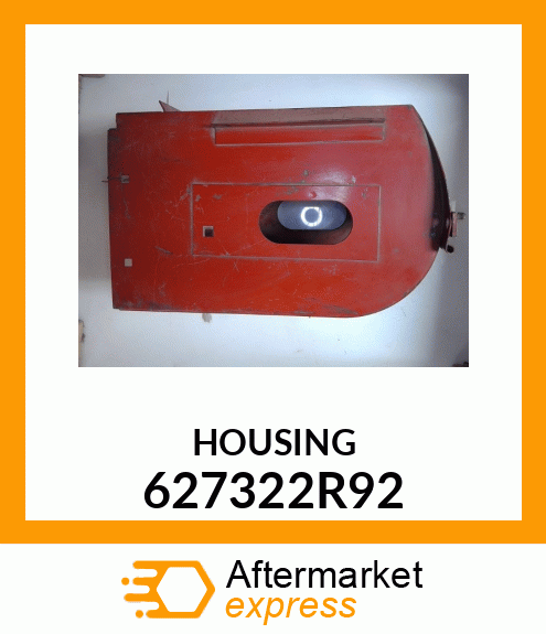 HOUSING 627322R92