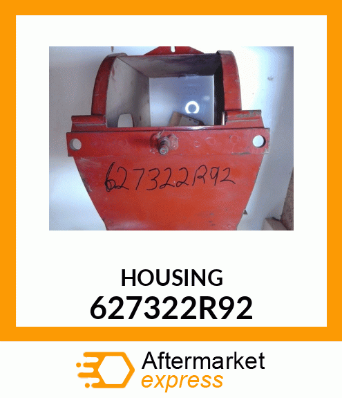 HOUSING 627322R92