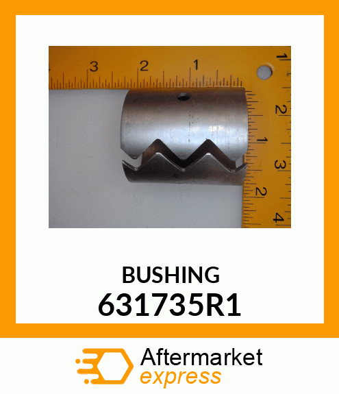 BUSHING 631735R1