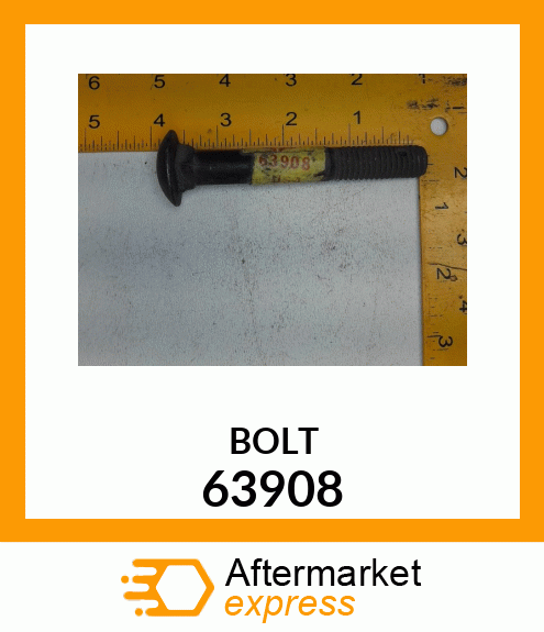 BOLT 63908