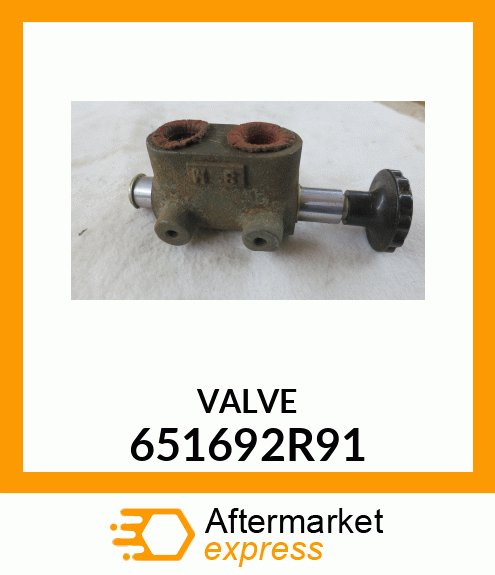 VALVE 651692R91