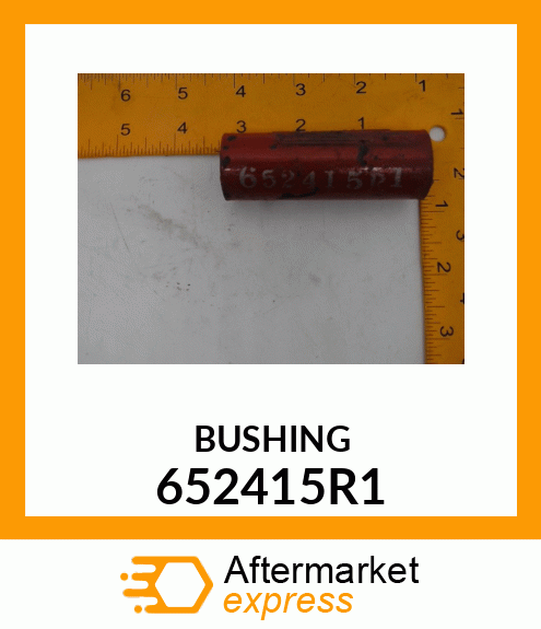 BUSHING 652415R1