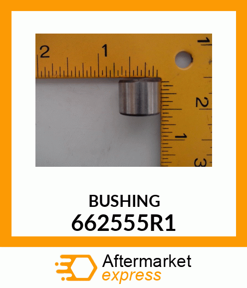 BUSHING 662555R1