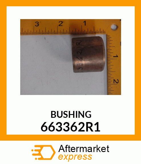 BUSHING 663362R1